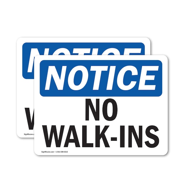 Signmission No Walk-Ins OSHA Notice Sign, Vinyl Decal, 10in W x 7in L, 2PK OS-2PACK-NS-D-710-L-15032 - main